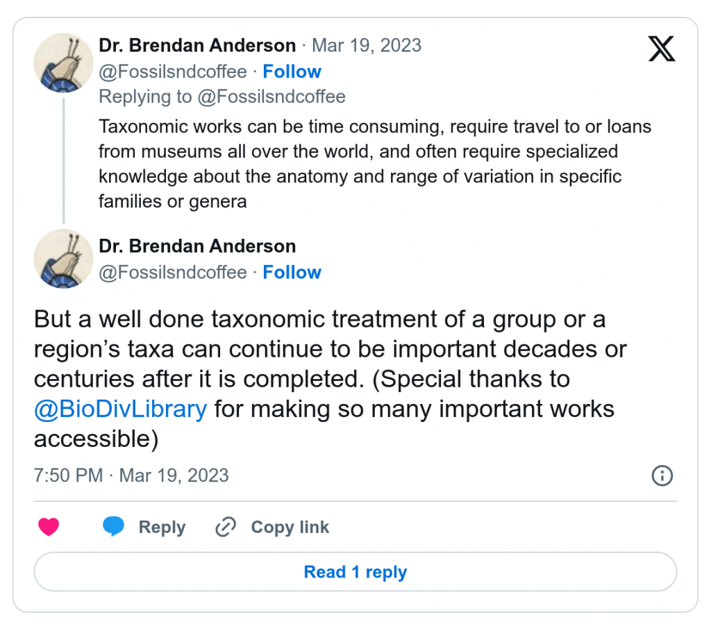 "But a well done taxonomic treatment of a group or a region’s taxa can continue to be important decades or centuries after it is completed. (Special thanks to @BioDivLibrary for making so many important works accessible)"